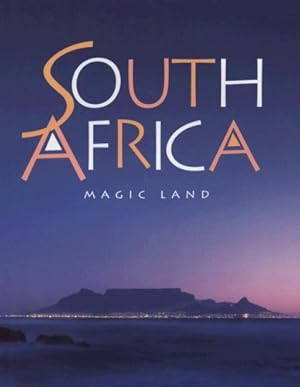 Bild des Verkufers fr South Africa: Magic Land zum Verkauf von WeBuyBooks