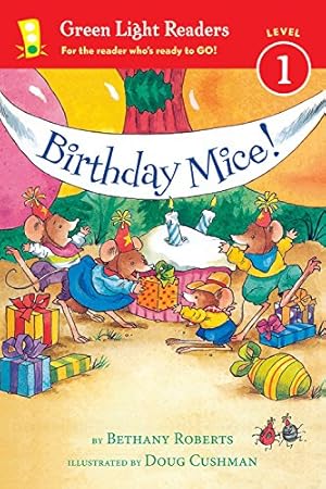 Bild des Verkufers fr Birthday Mice! (Green Light Readers Level 1) by Roberts, Bethany [Paperback ] zum Verkauf von booksXpress
