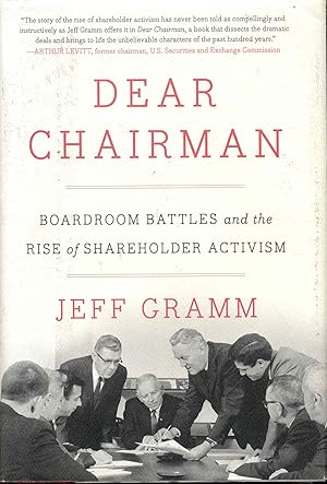 Immagine del venditore per Dear Chairman: Boardroom Battles and the Rise of Shareholder Activism venduto da Bookmarc's