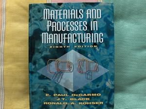 Bild des Verkufers fr Materials and Processes in Manufacturing zum Verkauf von WeBuyBooks