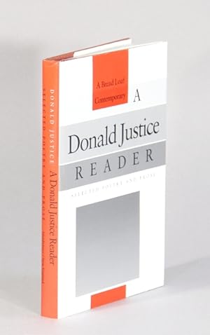 Imagen del vendedor de A Donald Justice reader. Selected poetry and prose a la venta por Rulon-Miller Books (ABAA / ILAB)