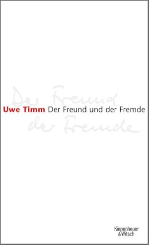 Seller image for Der Freund und der Fremde for sale by Antiquariat Armebooks