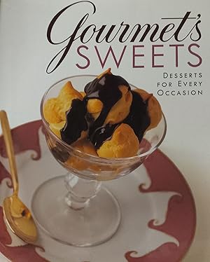 Seller image for Gourmet's Sweets: Desserts for Every Occasion for sale by The Book House, Inc.  - St. Louis
