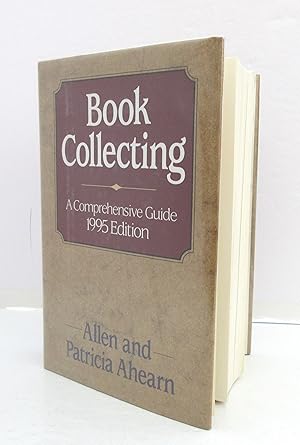 Book Collecting: A Comprehensive Guide 1995 Edition