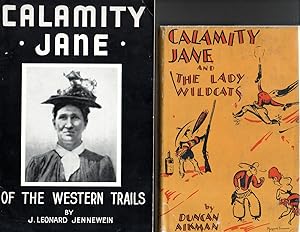 Seller image for [2 Items] Calamity Jane and the Lady Wildcats [Togerther With] Calamity Jane of the Western Trails for sale by G.F. Wilkinson Books, member IOBA