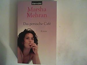 Imagen del vendedor de Das persische Caf: Roman mit Rezepten a la venta por ANTIQUARIAT FRDEBUCH Inh.Michael Simon