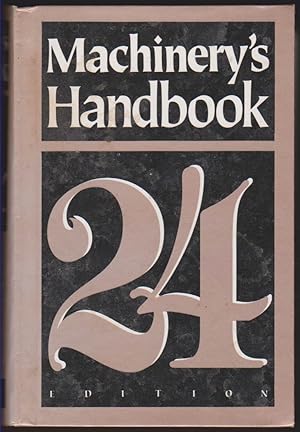 Imagen del vendedor de MACHINERY'S HANDBOOK A Reference Book for the Mechanical Engineer, Designer, Manufacturing Engineer, Draftsman, Toolmaker, and MacHinist a la venta por Easton's Books, Inc.