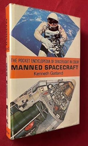 Manned Spacecraft: The Pocket Encyclopedia of Spaceflight in Color