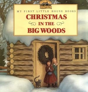 Seller image for Christmas in the Big Woods (Little House Picture Book) by Wilder, Laura Ingalls [Paperback ] for sale by booksXpress
