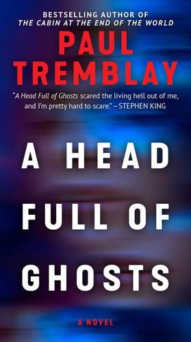 Seller image for A Head Full of Ghosts: A Novel by Tremblay, Paul [Mass Market Paperback ] for sale by booksXpress