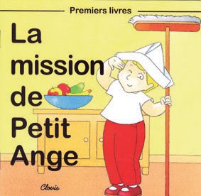 Image du vendeur pour La mission de Petit Ange mis en vente par WeBuyBooks