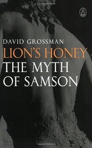 Seller image for Lion's Honey: The Myth of Samson by Grossman, David [Paperback ] for sale by booksXpress