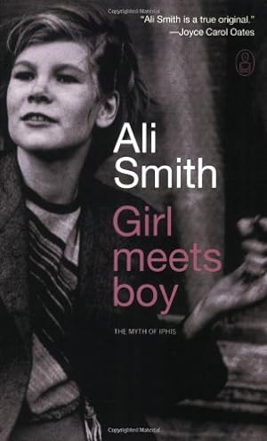 Seller image for Girl Meets Boy: The Myth of Iphis (The Myths) by Smith, Ali [Paperback ] for sale by booksXpress