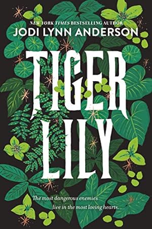 Seller image for Tiger Lily by Anderson, Jodi Lynn [Paperback ] for sale by booksXpress