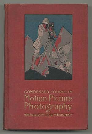 Image du vendeur pour A Condensed Course in Motion Picture Photography mis en vente par Between the Covers-Rare Books, Inc. ABAA