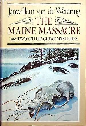 Image du vendeur pour The Maine Massacre and Two Other Great Mysteries (Bind Up): The Maine Massacre / Tumbleweed / The Corpse on the Dike (Amsterdam Cops) mis en vente par Adventures Underground