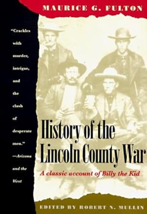Seller image for History of the Lincoln County War by Fulton, Maurice G. [Paperback ] for sale by booksXpress