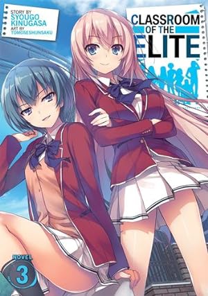 Image du vendeur pour Classroom of the Elite (Light Novel) Vol. 3 [Soft Cover ] mis en vente par booksXpress
