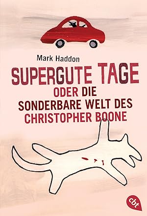 Bild des Verkufers fr Supergute Tage oder Die sonderbare Welt des Christopher Boone: Ausgezeichnet mit dem Whitbread Novel Award 2003 und dem Commonwealth Writers Prize 2004, Best First Book zum Verkauf von Gabis Bcherlager