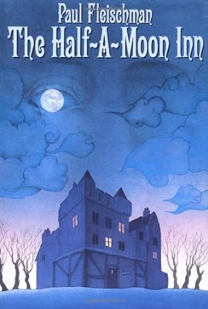 Seller image for The Half-a-Moon Inn by Fleischman, Paul [Paperback ] for sale by booksXpress