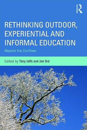 Seller image for Rethinking Outdoor, Experiential and Informal Education (Paperback) for sale by CitiRetail