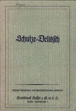 Schulze-Delitzsch, der Begründer des deutschen gewerblichen Genossenschaftswesens, sein Leben und...