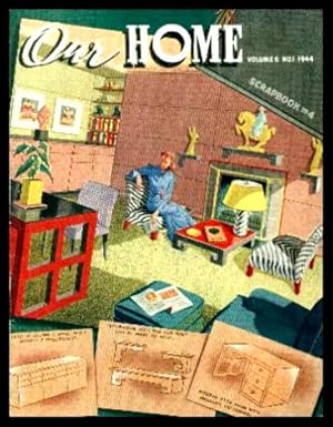 Seller image for OUR HOME - Volume 6, number 1 - 1944 for sale by W. Fraser Sandercombe