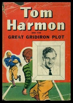 TOM HARMON AND THE GREAT GRIDIRON PLOT