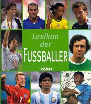 Seller image for Lexikon der Fussballer. [Autoren: Anja Slowik .] for sale by Schrmann und Kiewning GbR