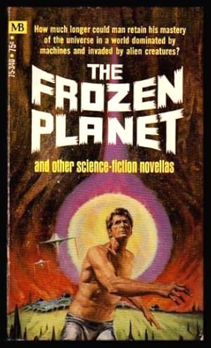 Seller image for THE FROZEN PLANET - and Other Stories for sale by W. Fraser Sandercombe