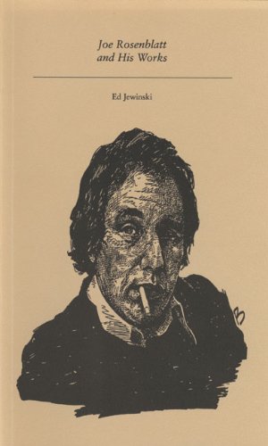 Imagen del vendedor de Joe Rosenblatt and His Works (Canadian Author Studies series) [Soft Cover ] a la venta por booksXpress