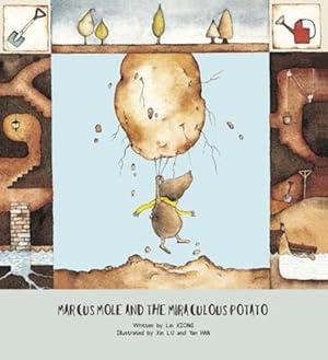 Seller image for Marcus Mole and the Miraculous Potato [Soft Cover ] for sale by booksXpress