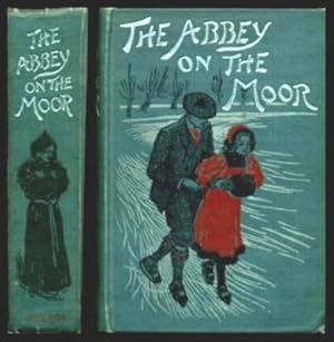 Imagen del vendedor de THE ABBEY ON THE MOOR a la venta por W. Fraser Sandercombe