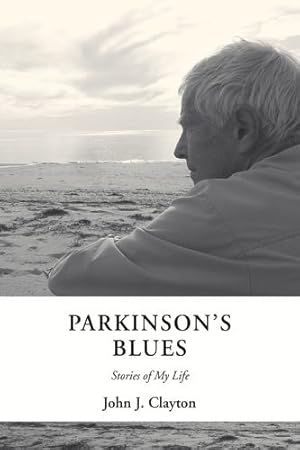 Seller image for Parkinson's Blues: Stories of My Life by Clayton, John J. [Paperback ] for sale by booksXpress