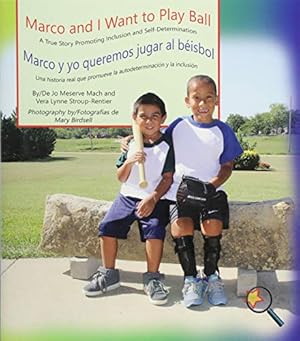 Bild des Verkufers fr Marco and I Want to Play Ball/Marco y Yo Queremos Jugar Al Béisbol: A True Story Promoting Inclusion and Self-Determination/Una Historia Real Que . . Way / Encontrado mi camino) (Spanish Edition) [Soft Cover ] zum Verkauf von booksXpress