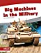 Seller image for Big Machines in the Military (9781644936689) [No Binding ] for sale by booksXpress
