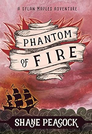 Imagen del vendedor de Phantom of Fire: A Dylan Maples Adventure by Peacock, Shane [Paperback ] a la venta por booksXpress