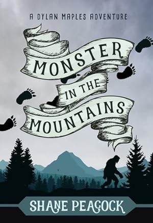 Seller image for Monster in the Mountains: A Dylan Maples Adventure by Peacock, Shane [Paperback ] for sale by booksXpress