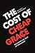 Imagen del vendedor de The Cost of Cheap Grace: Reclaiming the Value of Discipleship [Soft Cover ] a la venta por booksXpress