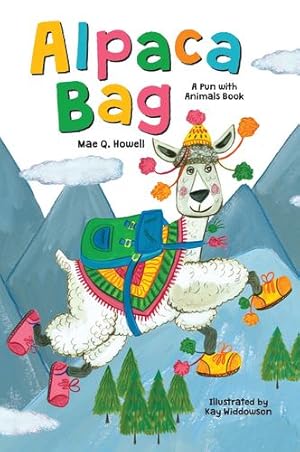 Seller image for Alpaca Bag (Pun with Animals) by Howell, Mae Q. [Board book ] for sale by booksXpress