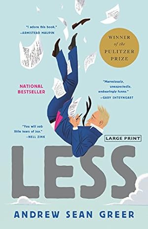 Image du vendeur pour Less (Winner of the Pulitzer Prize): A Novel by Greer, Andrew Sean [Hardcover ] mis en vente par booksXpress