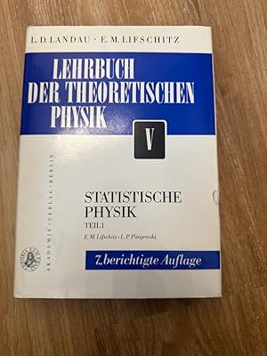 Lehrbuch der Theoretischen Physik. Band V : Statistische Physik Teil 1