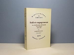 Exil et engagement. Les intellectuels allemands et la France, 1930-1940