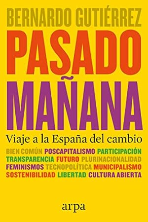 Imagen del vendedor de Pasado Maana: viaje A La Espaa del cambio a la venta por Librera Pramo