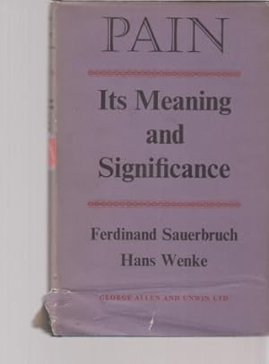 Imagen del vendedor de Pain. Its Meaning and Significance. Transl. from the German by Edward Fitzgerald. a la venta por Fundus-Online GbR Borkert Schwarz Zerfa