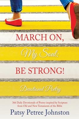 Seller image for March On, My Soul; Be Strong! (Paperback or Softback) for sale by BargainBookStores