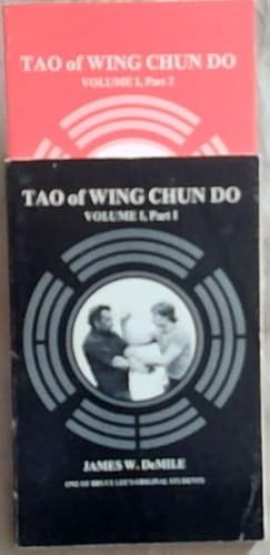 Immagine del venditore per TAO of Wing Chun DO : One of Bruce Lee's Original Students (Set of Two volumes -Volume No 1: Part 1 and Part 2) Fourth edition, 1983 venduto da Chapter 1