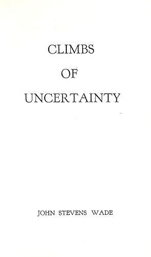 Image du vendeur pour Climbs of Uncertainty mis en vente par WeBuyBooks