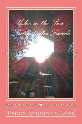 Seller image for Usher in the Sun, Poetry After Suicide (Paperback or Softback) for sale by BargainBookStores