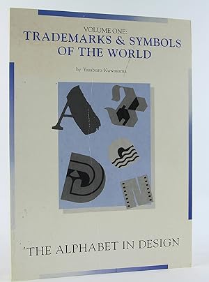 Seller image for Trademarks & Symbols of the World: The Alphabet in Design (TRADEMARKS AND SYMBOLS OF THE WORLD) for sale by Flamingo Books